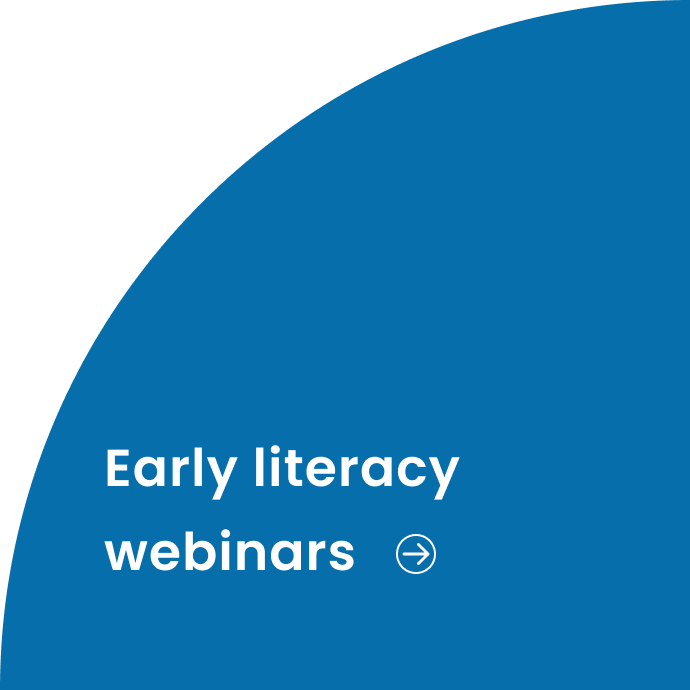 Early literacy webinars