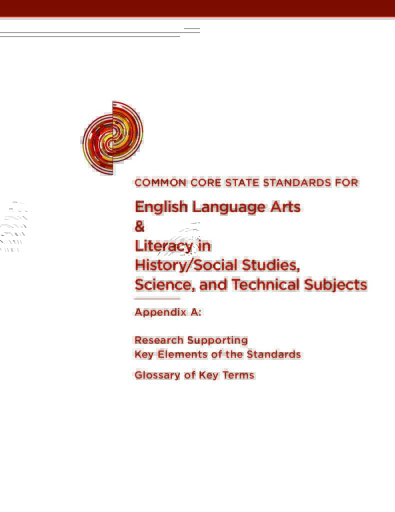 CCSS ELA/Literacy Appendix A: Research Supporting Key Elements of the Standards & Glossary of Key Terms