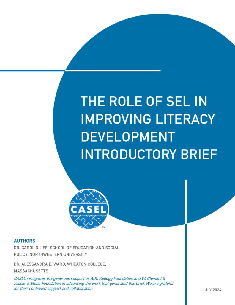 The Role of Social and Emotional Learning in Improving Literacy Development